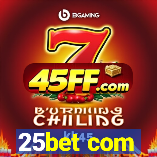 25bet com